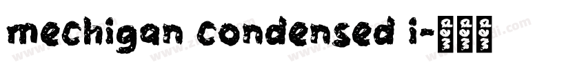 mechigan condensed i字体转换